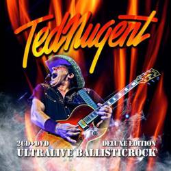 Ted Nugent : Ultralive Ballisticrock